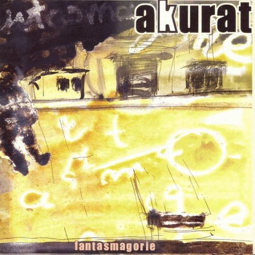 Akurat : Fantasmagorie