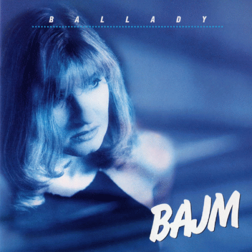 Bajm : Ballady