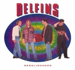 Delfins : Desalinhados