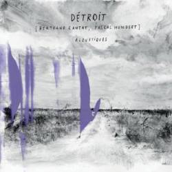 Détroit : Acoustiques