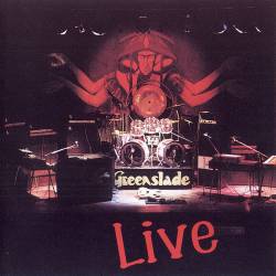 Greenslade : Live