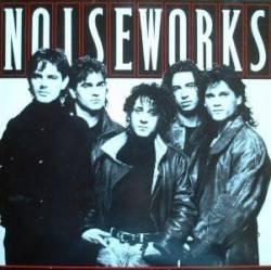 Noiseworks : Noiseworks