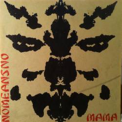 Nomeansno : Mama