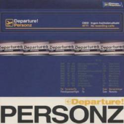 Personz : Departure!