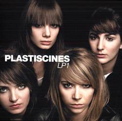 Plastiscines : LP1