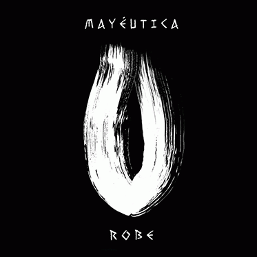 Robe : Mayeútica