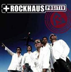 Rockhaus : Positiv