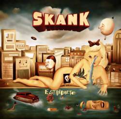 Skank : Estandarte