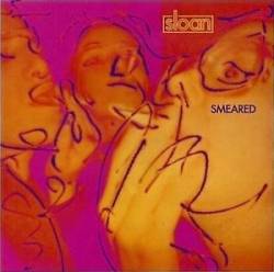 Sloan : Smeared