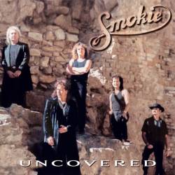 Smokie : Uncovered