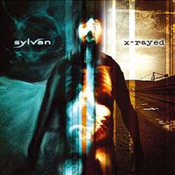 Sylvan : X-Rayed