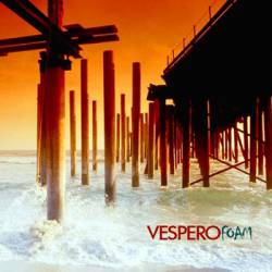 Vespero : Foam