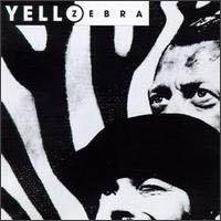 Yello : Zebra