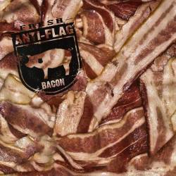 Anti-Flag : Bacon