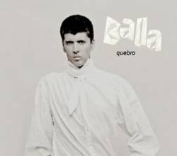 Balla : Quebro