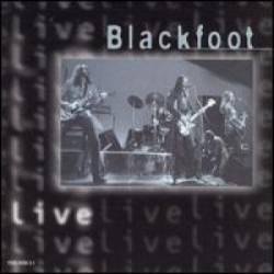 Blackfoot : Live