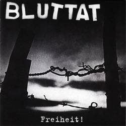 Bluttat : Freiheit!