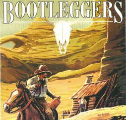 Bootleggers : Bootleggers Bootleggers : Bootleggers