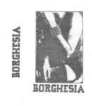 Borghesia : Borghesia Borghesia : Borghesia