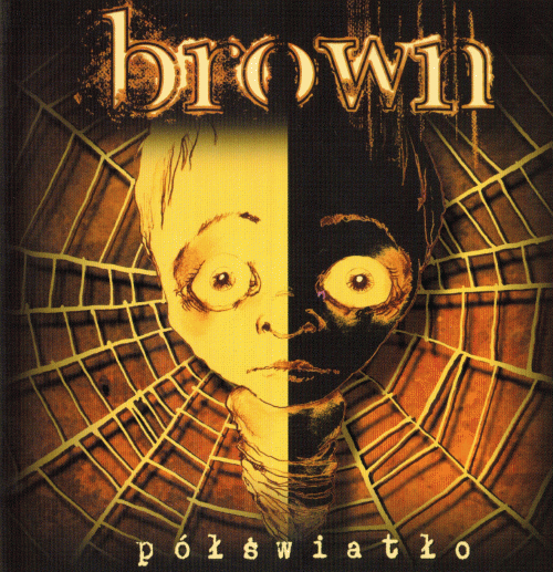 Brown : Półświatło