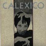 Calexico : Lacquer