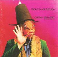 Captain Beefheart : Trout Mask Replica