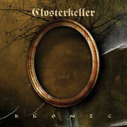 Closterkeller : Bronze