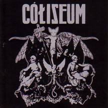Coliseum : Coliseum Coliseum : Coliseum