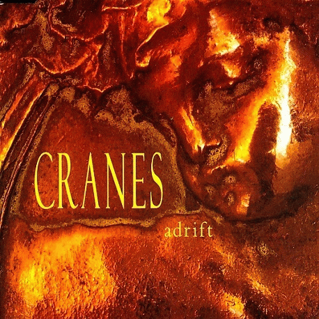 Cranes : Adrift