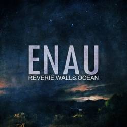 Reverie?.?Walls?.?Ocean