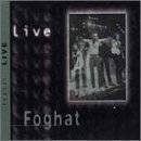 Foghat : Live