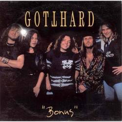 Gotthard : Bonus