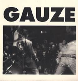 Gauze : Gauze Gauze : Gauze