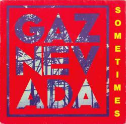 Gaznevada : Sometimes