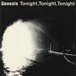 Genesis : Tonight,Tonight,Tonight