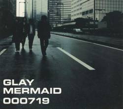 Glay : Mermaid