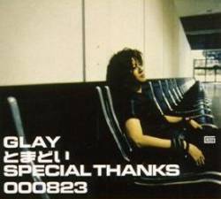 Glay : Tomadoi