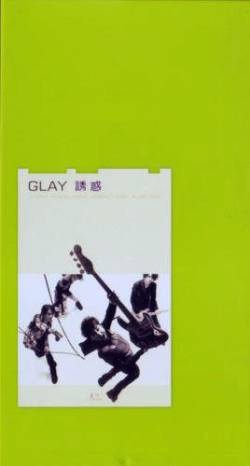 Glay : Yuuwaku