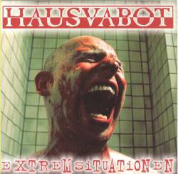 Hausvabot : Extremsituationen