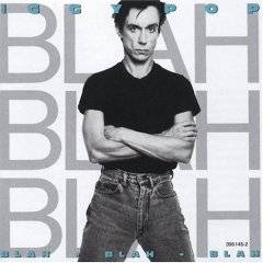 Iggy Pop : Blah Blah Blah