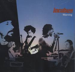 Incubus : Warning