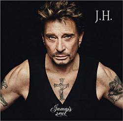 Johnny Hallyday : Jamais Seul