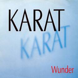 Karat : Wunder