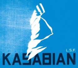 Kasabian : L.S.F.