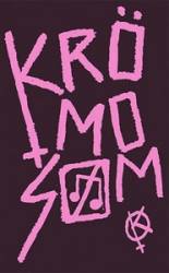 Krömosom : Krömosom Krömosom : Krömosom