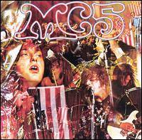 MC5 : Kick Out the Jams