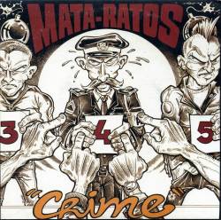 Mata-Ratos : Crime