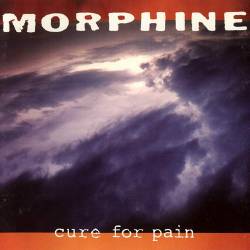 Morphine : Cure for Pain