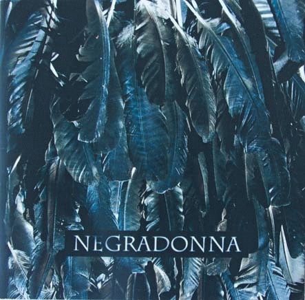 Negradonna : Negradonna Negradonna : Negradonna