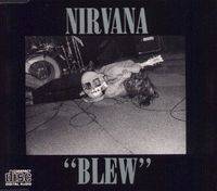 Nirvana : Blew